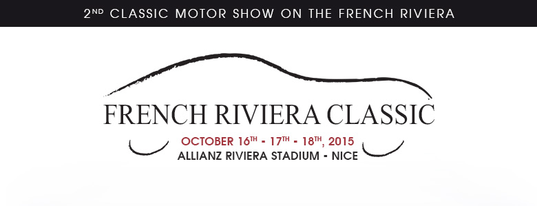 Newsletter French Riviera Classic - Salon du Véhicule de Collection à l'Allianz Riviera - Nice
